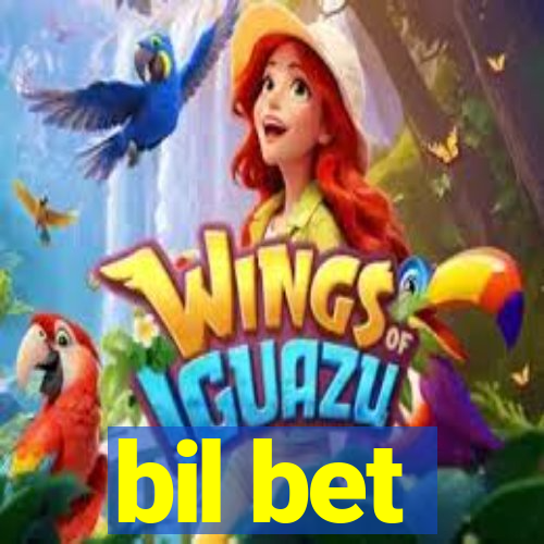 bil bet