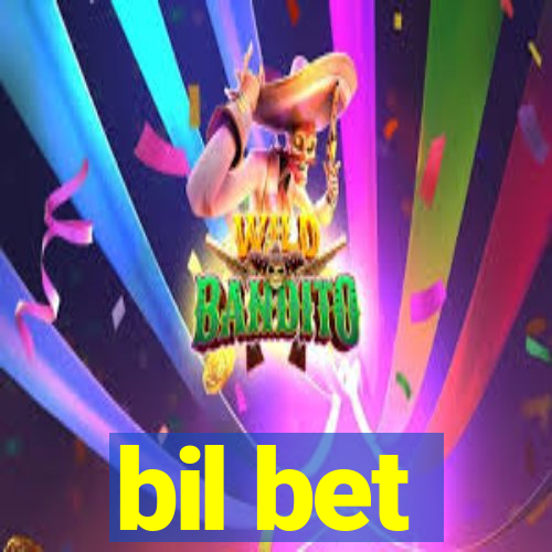 bil bet