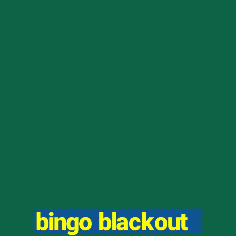 bingo blackout