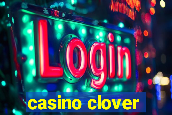 casino clover