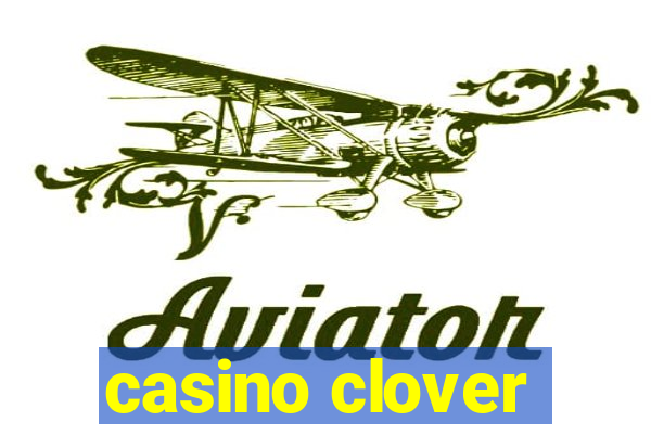 casino clover