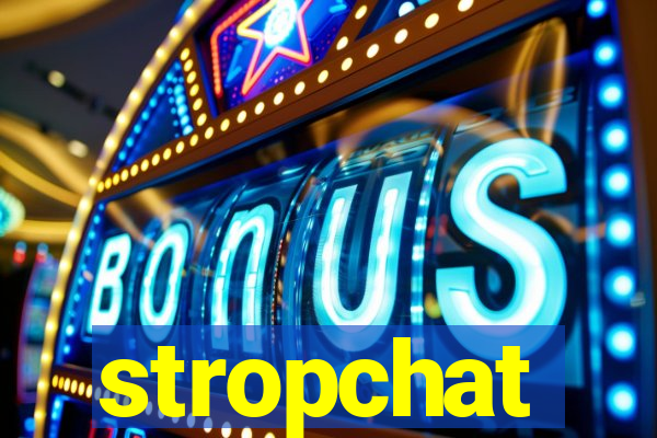 stropchat