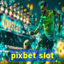 pixbet slot