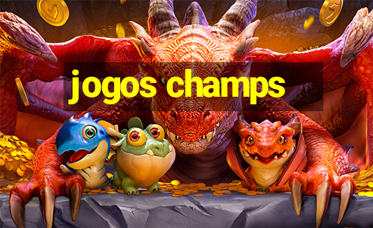 jogos champs