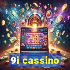 9i cassino