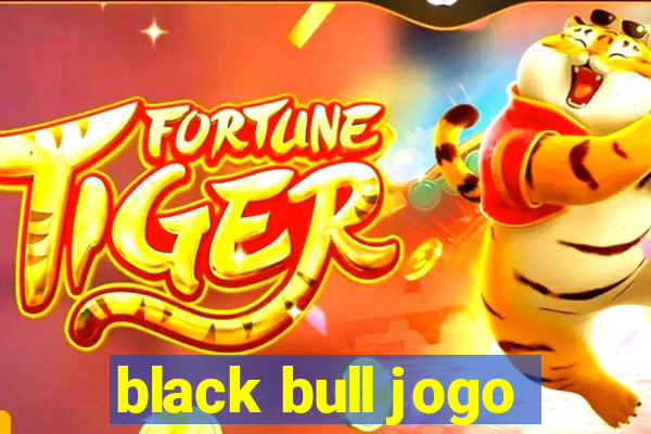 black bull jogo