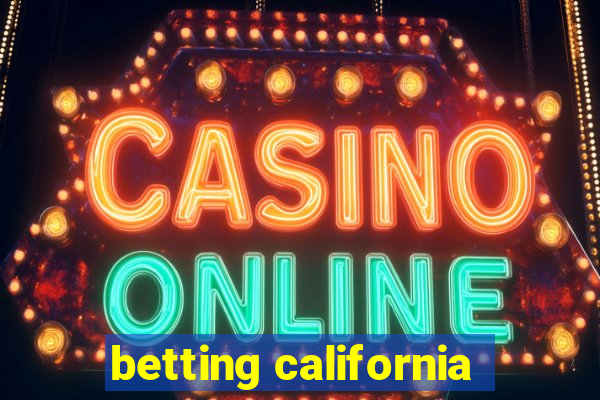 betting california