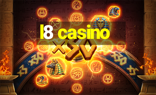 l8 casino