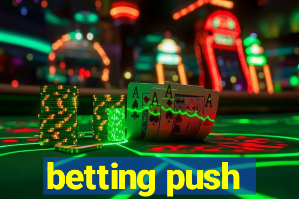 betting push