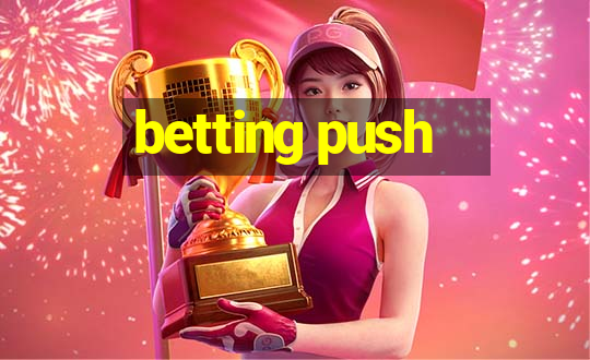 betting push