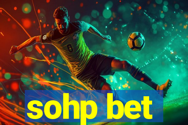 sohp bet