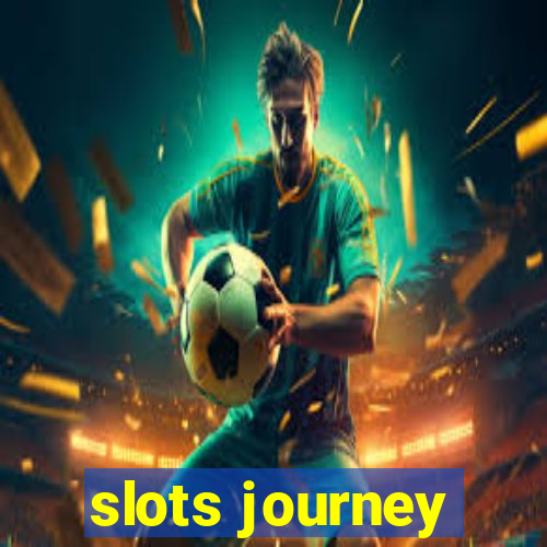 slots journey