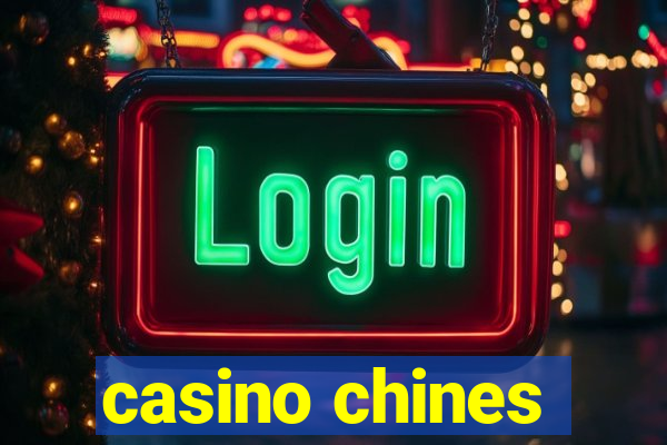 casino chines