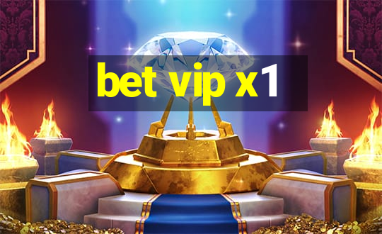 bet vip x1