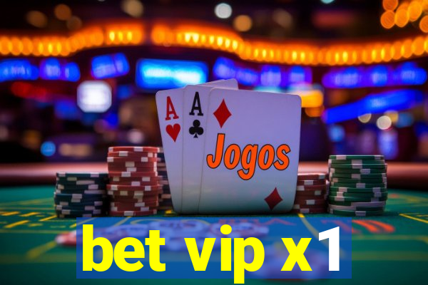 bet vip x1