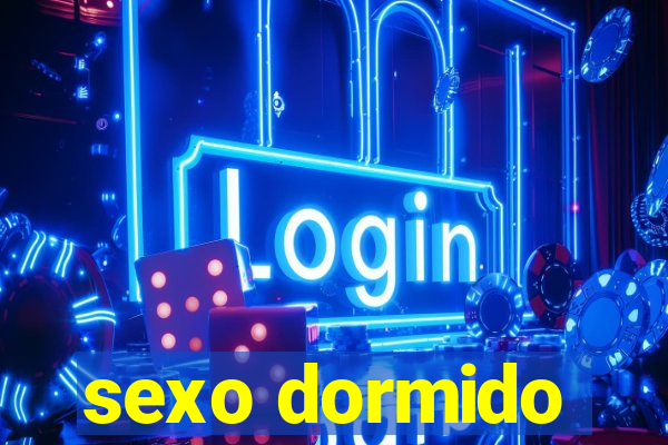 sexo dormido