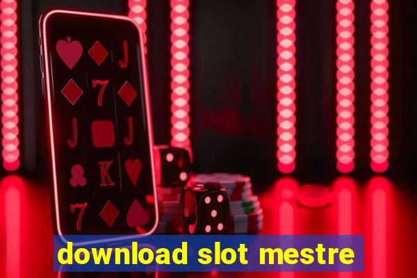 download slot mestre