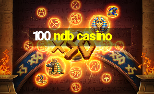 100 ndb casino