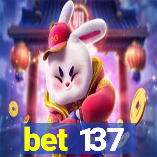 bet 137