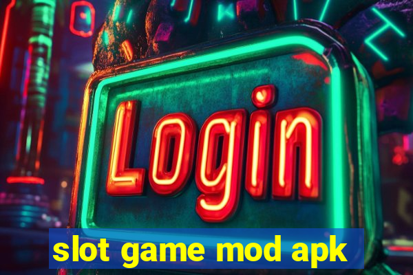 slot game mod apk