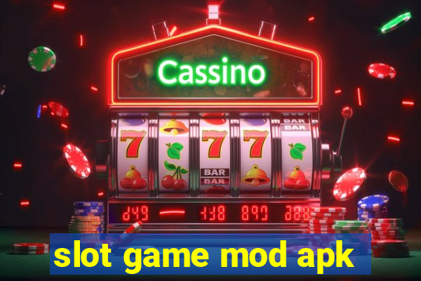 slot game mod apk