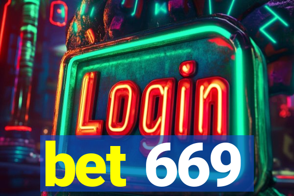 bet 669