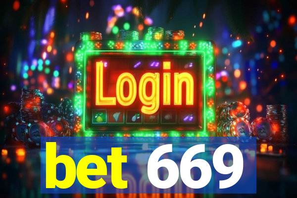 bet 669