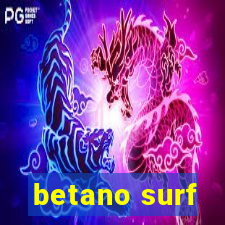 betano surf