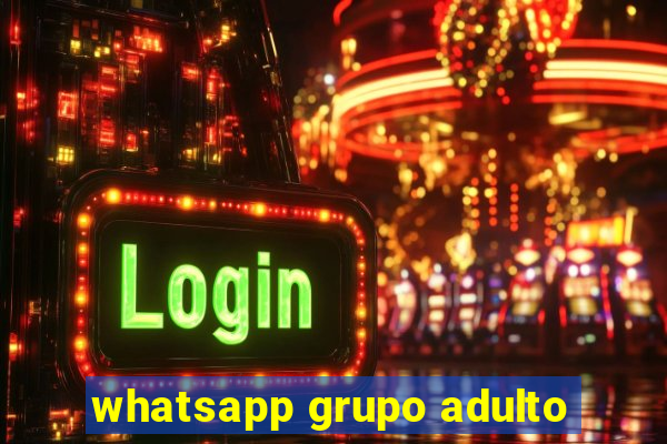 whatsapp grupo adulto