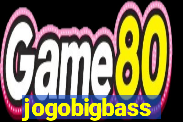 jogobigbass