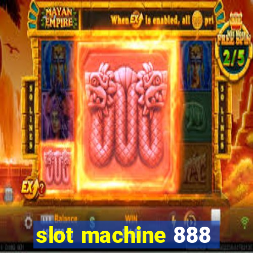 slot machine 888