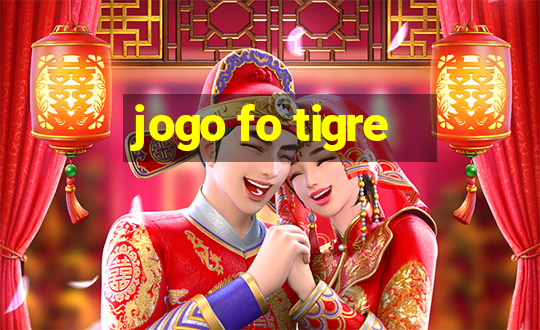 jogo fo tigre