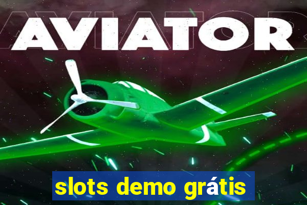 slots demo grátis