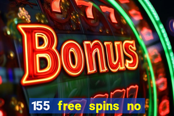 155 free spins no deposit bonus codes fair go casino