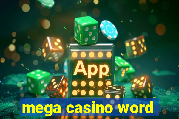 mega casino word