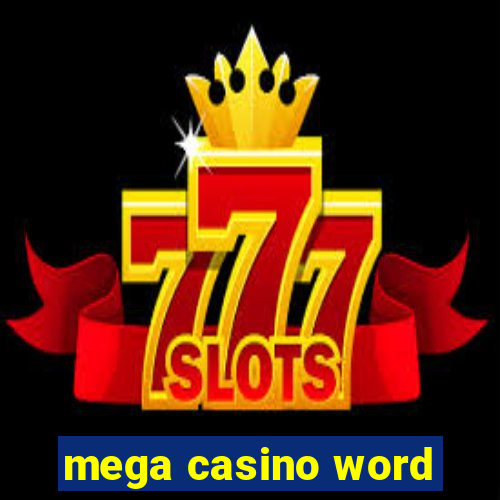 mega casino word