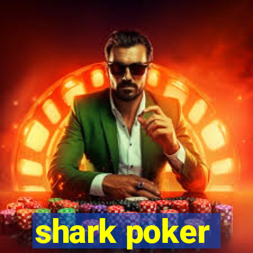 shark poker