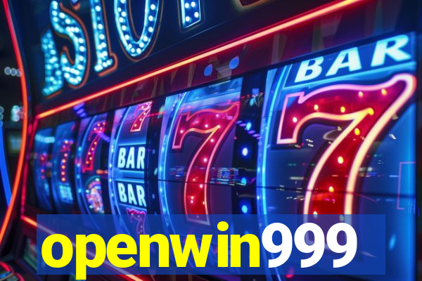 openwin999