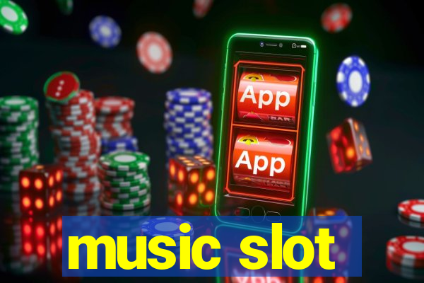 music slot