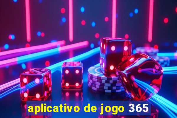 aplicativo de jogo 365