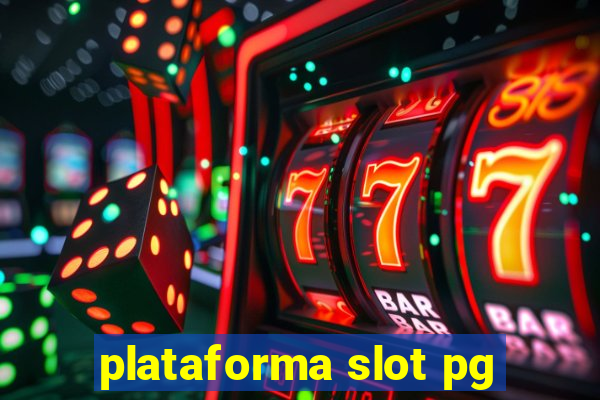 plataforma slot pg