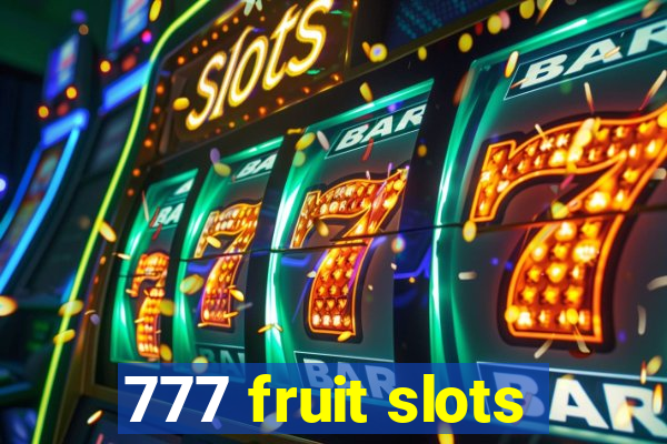 777 fruit slots