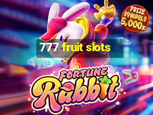 777 fruit slots