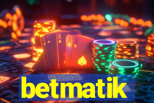 betmatik