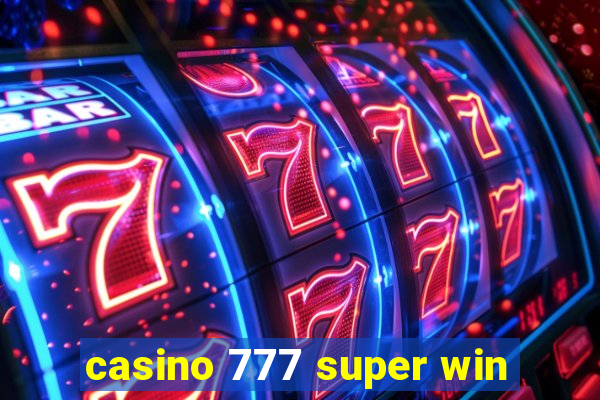 casino 777 super win