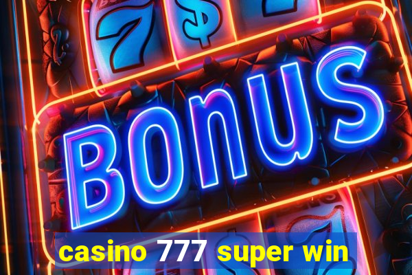 casino 777 super win