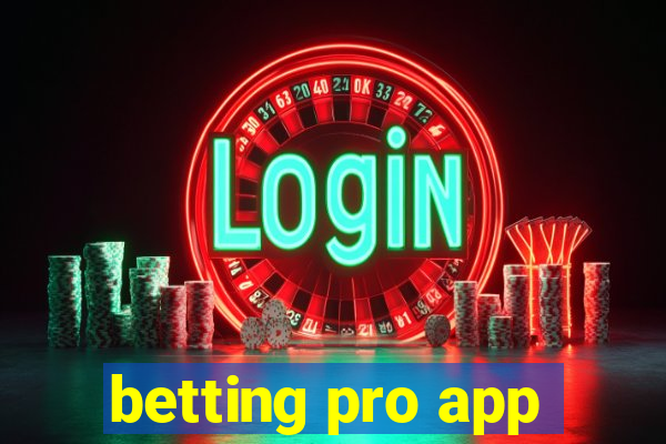 betting pro app