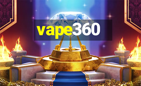 vape360