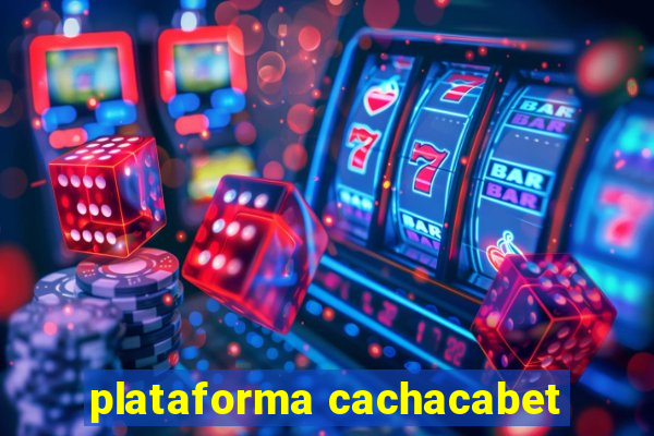 plataforma cachacabet