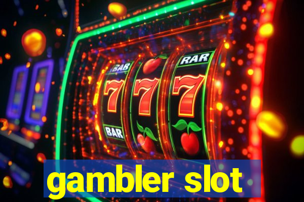 gambler slot